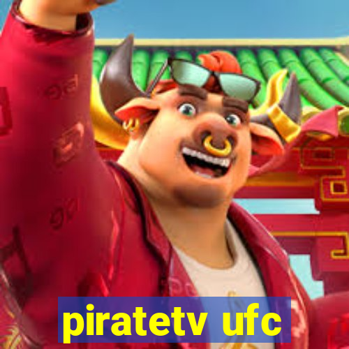 piratetv ufc